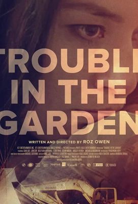 Неприятности в саду (2018)