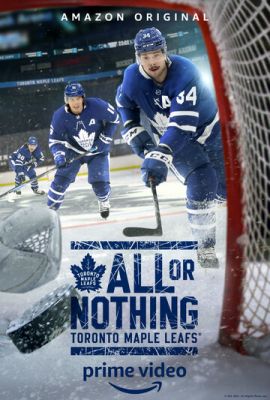 Всё или ничего: Toronto Maple Leafs (2021)